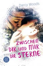 Cover-Bild Zwischen dir und mir die Sterne