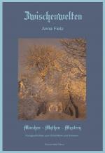 Cover-Bild Zwischenwelten – Märchen Mythen Mystery