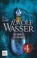 Cover-Bild Zwölf Wasser 1 – Teil 4