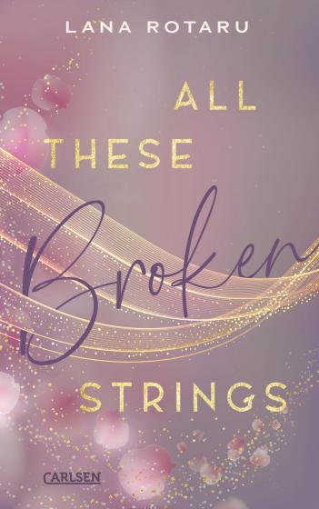 Cover-Bild All These Broken Strings