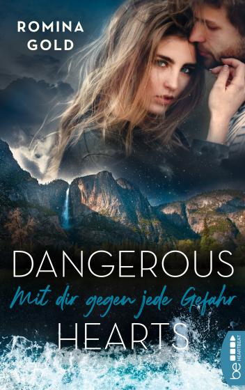 Cover-Bild Dangerous Hearts – Mit dir gegen jede Gefahr