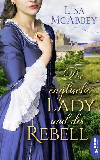Cover-Bild Die englische Lady und der Rebell
