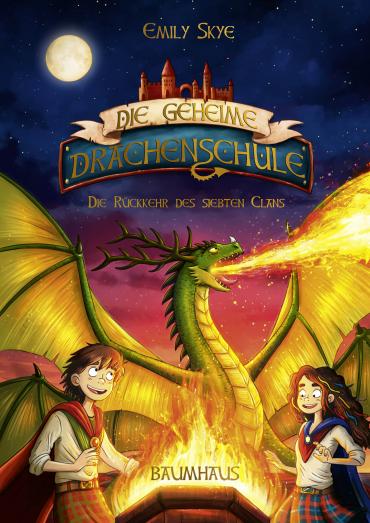 Cover-Bild Die geheime Drachenschule - Die Rückkehr des siebten Clans