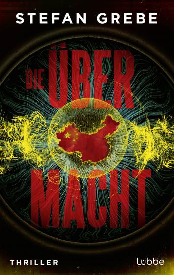 Cover-Bild Die Übermacht. Nominiert für den GLAUSER 2025 in der Kategorie bestes Debüt