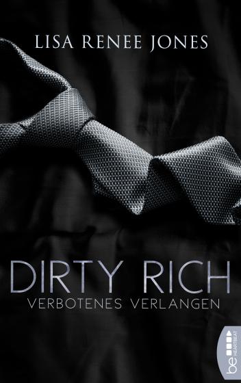 Cover-Bild Dirty Rich – Verbotenes Verlangen