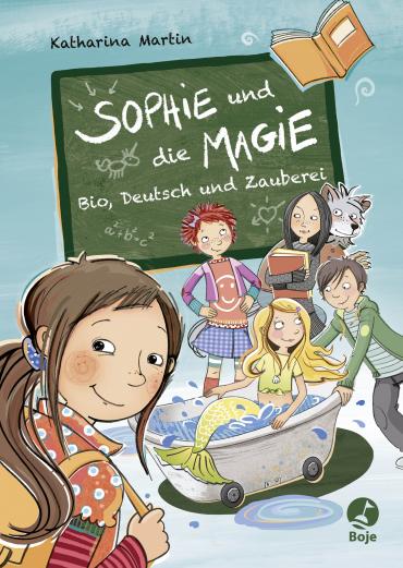 Cover-Bild Sophie und die Magie - Bio, Deutsch und Zauberei