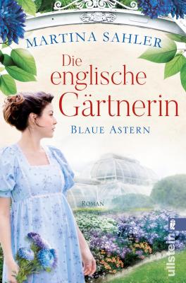 Cover-Bild Die englische Gärtnerin - Blaue Astern (Die Gärtnerin von Kew Gardens 1)