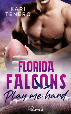 Cover-Bild Florida Falcons - Play me hard
