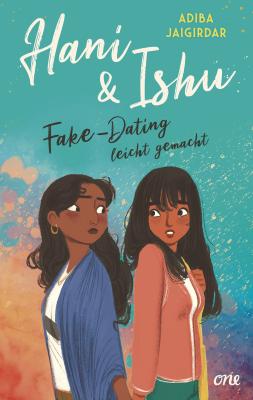 Cover-Bild Hani & Ishu: Fake-Dating leicht gemacht