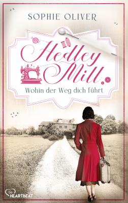 Cover-Bild Hedley Mill - Wohin der Weg dich führt