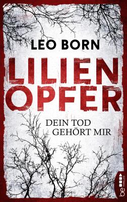 Cover-Bild Lilienopfer. Dein Tod gehört mir