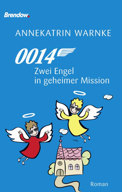 Cover-Bild 0014. Zwei Engel in geheimer Mission