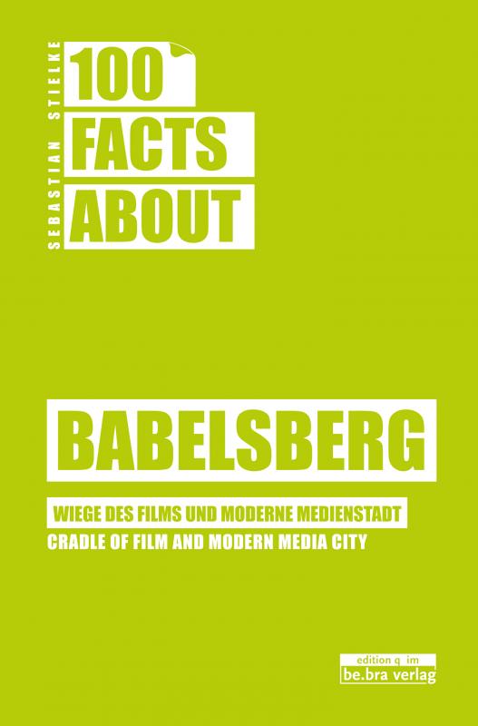 Cover-Bild 100 Facts about Babelsberg