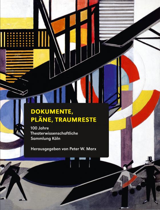 Cover-Bild 100 Jahre Theaterwissenschaftliche Sammlung Köln