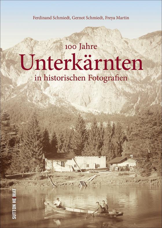 Cover-Bild 100 Jahre Unterkärnten