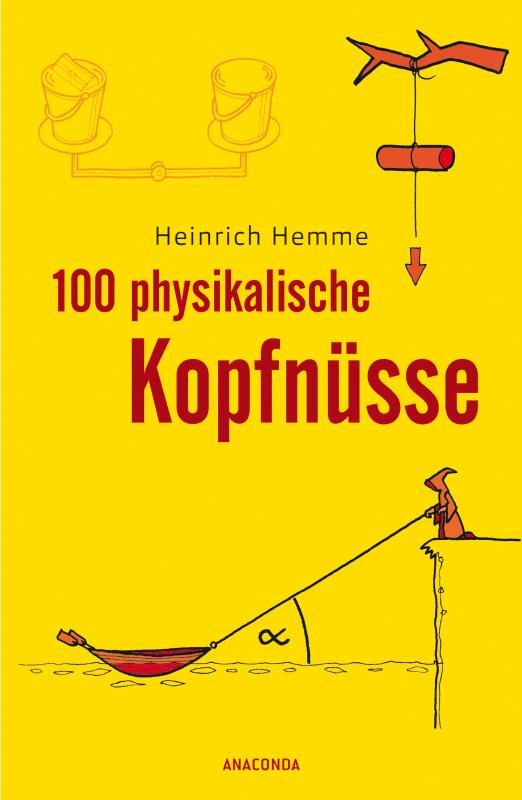 Cover-Bild 100 physikalische Kopfnüsse