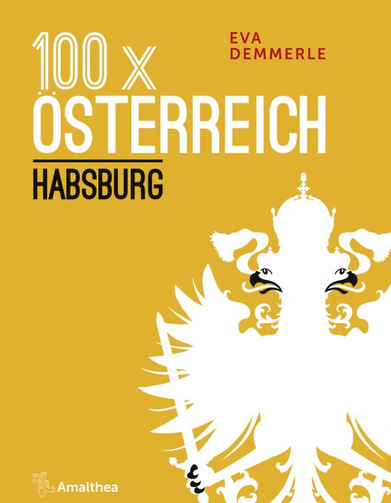 Cover-Bild 100 x Österreich: Habsburg