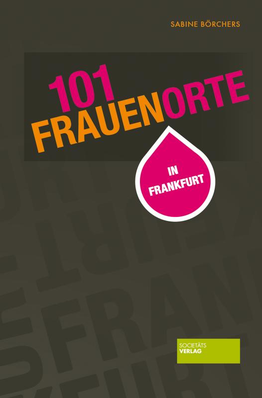 Cover-Bild 101 Frauenorte in Frankfurt