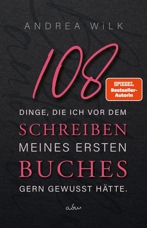 Cover-Bild 108 Dinge, die ich vor dem Schreiben meines ersten Buches gern gewusst hätte.