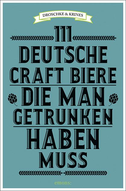 Cover-Bild 111 deutsche Craft Biere, die man getrunken haben muss