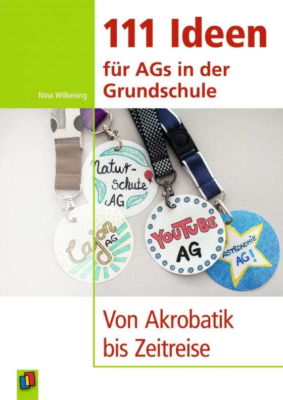 Cover-Bild 111 Ideen für AGs in der Grundschule