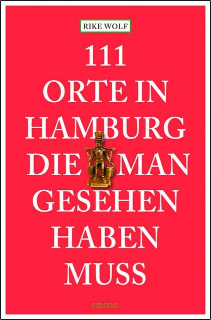 Cover-Bild 111 Orte in Hamburg die man gesehen haben muss