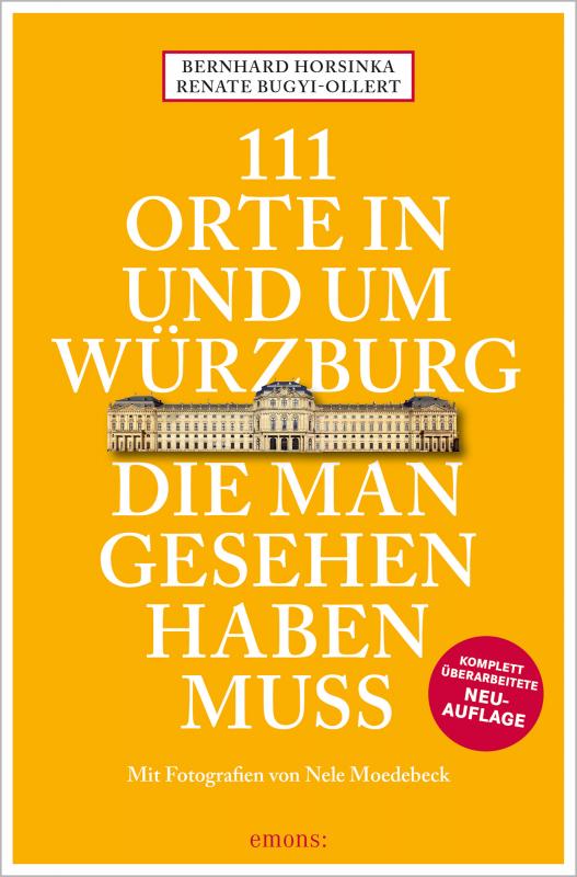 Cover-Bild 111 Orte in und um Würzburg die man gesehen haben muss