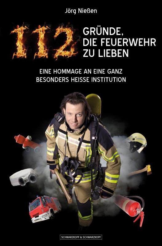 Cover-Bild 112 Gründe, die Feuerwehr zu lieben