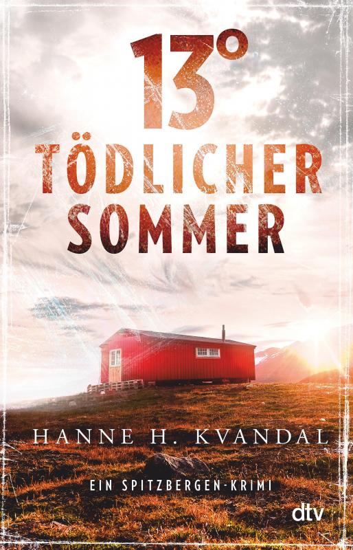 Cover-Bild 13° – Tödlicher Sommer