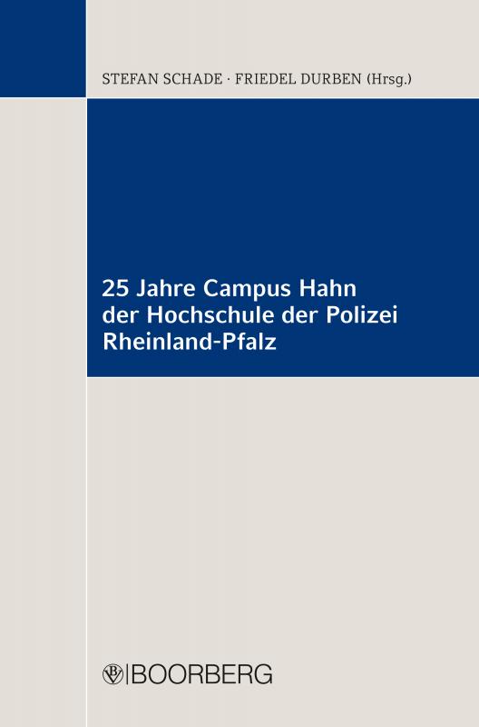 Cover-Bild 25 Jahre Campus Hahn der Hochschule der Polizei Rheinland-Pfalz