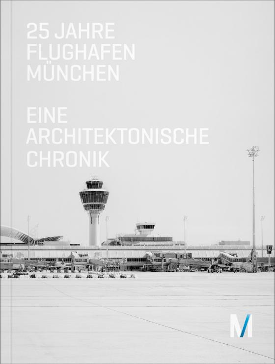 Cover-Bild 25 Jahre Flughafen München