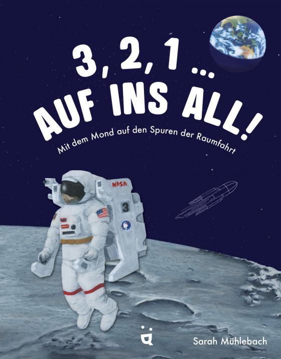 Cover-Bild 3, 2, 1 … Auf ins All!