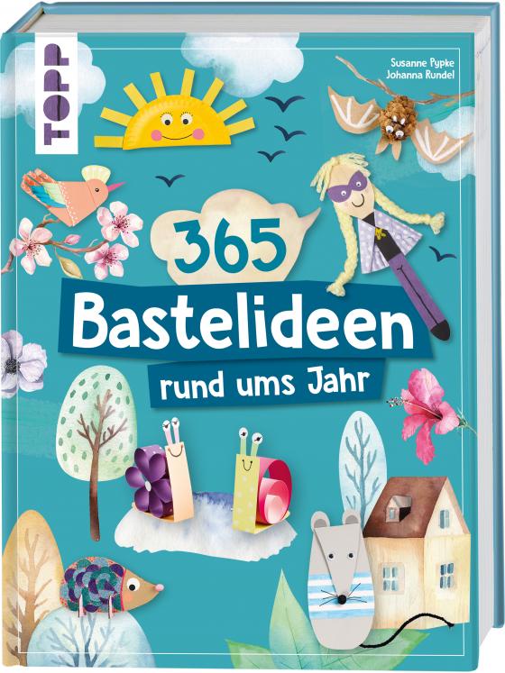 Cover-Bild 365 Rund-ums-Jahr-Bastelideen