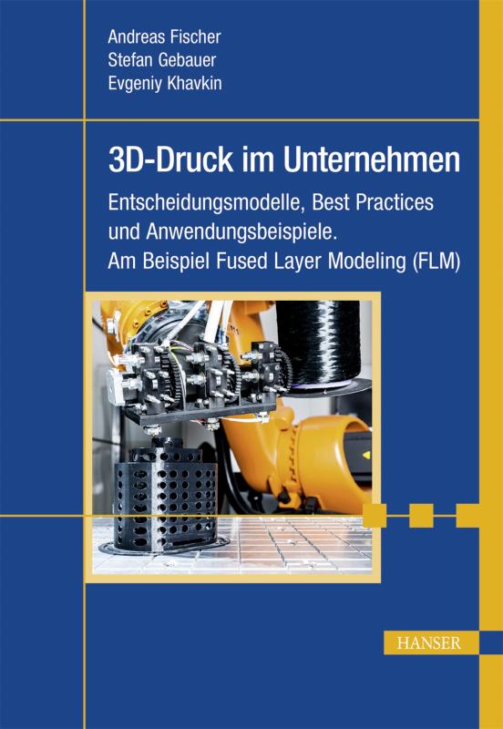 Cover-Bild 3D-Druck im Unternehmen
