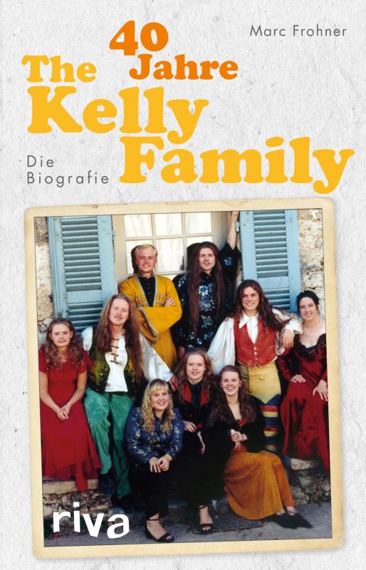 Cover-Bild 40 Jahre The Kelly Family