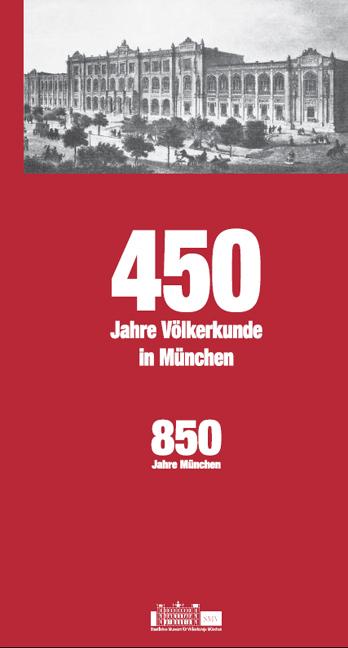 Cover-Bild 450 Jahre Völkerkunde in München