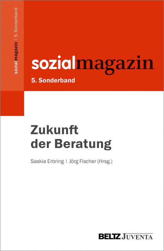 Cover-Bild 5. Sonderband Sozialmagazin. Zukunft der Beratung