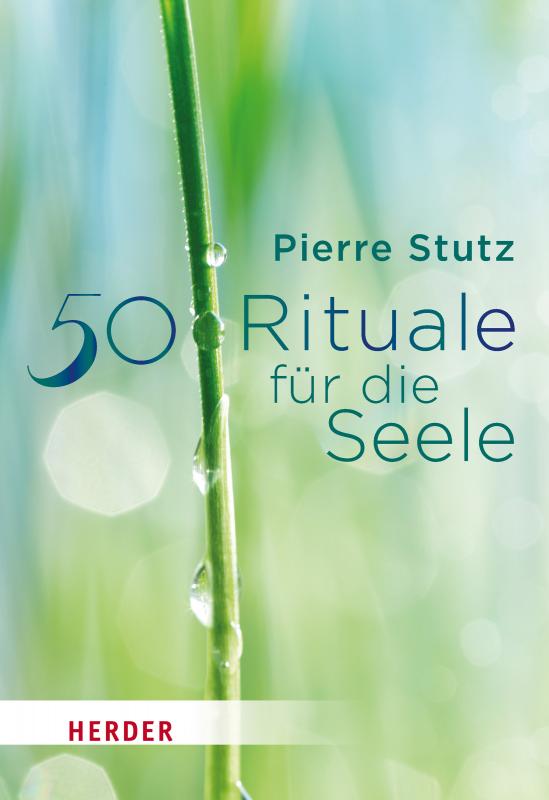 Cover-Bild 50 Rituale für die Seele