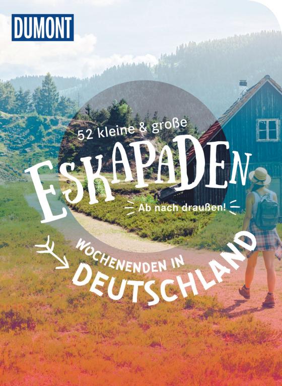 Cover-Bild 52 kleine & große Eskapaden – Wochenenden in Deutschland