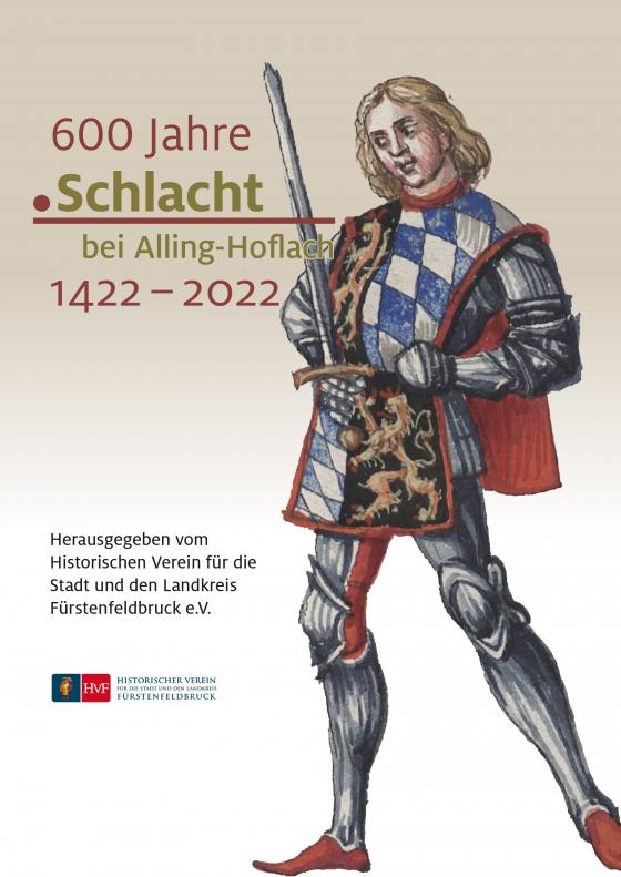 Cover-Bild 600 Jahre Schlacht bei Alling-Hoflach 1422-2022