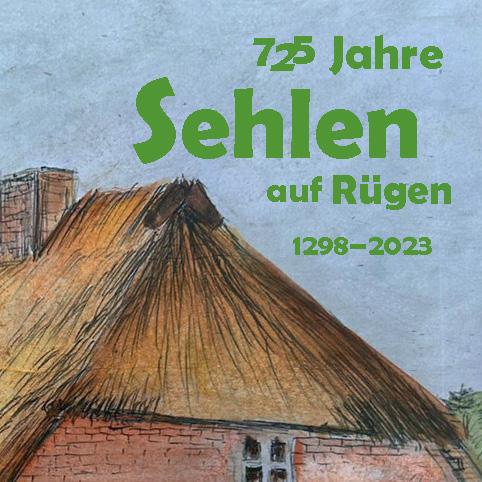 Cover-Bild 725 Jahre Sehlen auf Rügen
