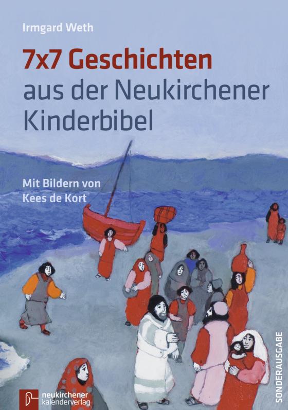 Cover-Bild 7x7 Geschichten aus der Neukirchener Kinderbibel