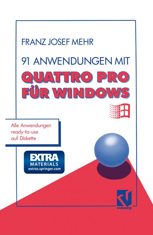 Cover-Bild 91 Anwendungen mit Quattro Pro für Windows