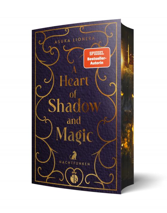 Cover-Bild A Heart of Shadow and Magic: Nachtfunken | Mit wunderschönem Farbschnitt