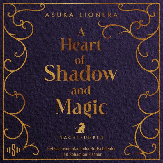 Cover-Bild A Heart of Shadow and Magic: Nachtfunken