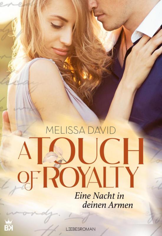 Cover-Bild A Touch of Royalty - Eine Nacht in deinen Armen