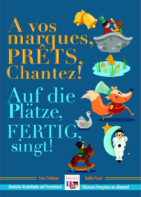 Cover-Bild À vos marques, prêts, chantez! / Auf die Plätze, fertig, los!