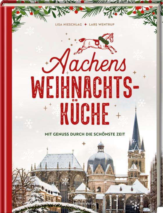 Cover-Bild Aachens Weihnachtsküche