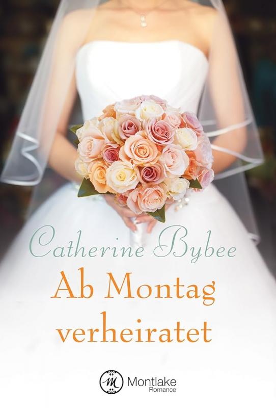 Cover-Bild Ab Montag verheiratet