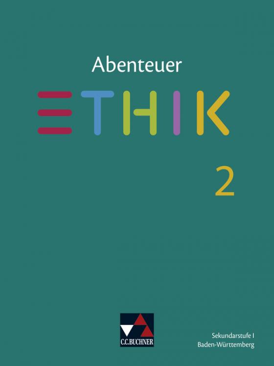 Cover-Bild Abenteuer Ethik – Baden-Württemberg / Abenteuer Ethik BW 2